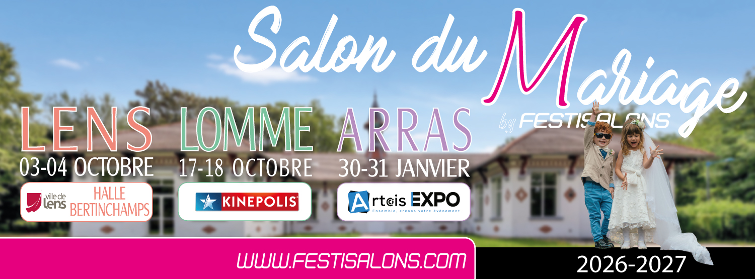 BANDEAU-SALONS-DU-MARIAGE-FESTISALONS-2026-2027-LENS-LILLE-ARRAS Salons du Mariage by Festisalons - Lens - Lille - Arras