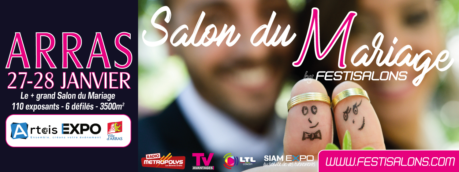 Salons du Mariage by Festisalons - Arras - Lens - Douai Bandeau-Arras Bandeau-Arras Salons du Mariage by Festisalons - Arras - Lens - Douai
